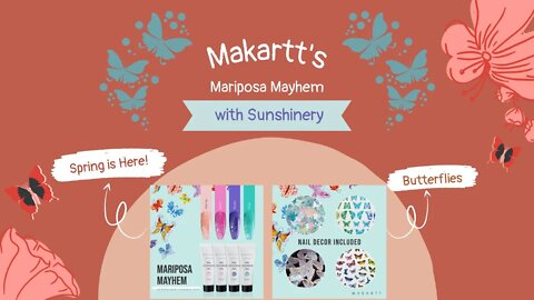 Makartt's Mariposa Mayhem Collection | Design Idea's, Info & Much More | Springtime Nails