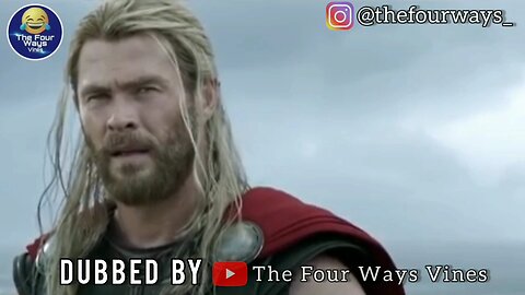 The Thor funny dubbed scenes