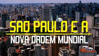 SÃO PAULO E A NOVA ORDEM MUNDIAL