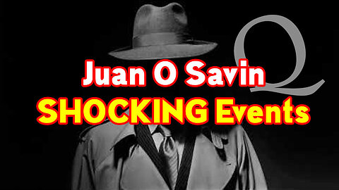 Juan O Savin "Red October" - WWG1WGA 09/17/23..