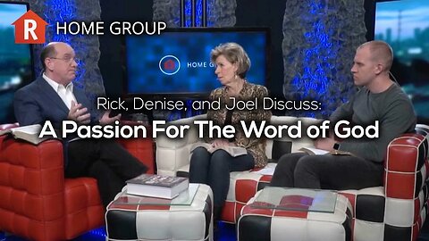 A Passion For The Word of God — Home Group