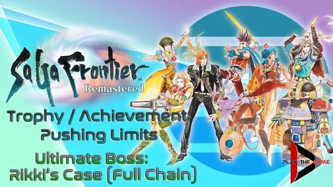 Trophy / Achievement "Pushing Limits" Ultimate Riki's Last Boss - SaGa Frontier Remastered [ENG]