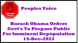 Barack Obama Orders Govt's to Prepare Public for Imminent Depopulation Event