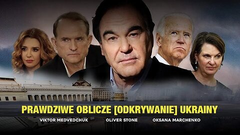 Film „Prawdziwe oblicze [odkrywanie] Ukrainy [2019] – Oliver Stone [napisy PL]