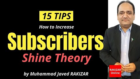 How to increase subscribers on YouTube channel? - 15 Tips | Shine Theory | RAKIZAR Online