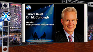 X22 SPOTLIGHT REPORT | Dr. Peter McCullough: The Pandemic, Crime Of All Crimes