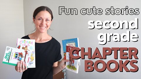 Great introduction chapter books for kids | 2nd grade book ideas