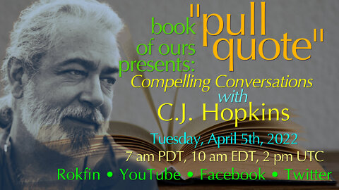 book of ours presents "Pullquote" with C. J. Hopkins