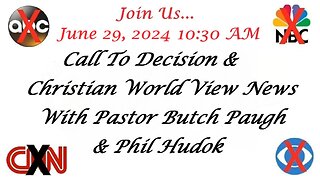 Christian World View News Live 6/29