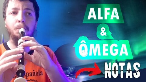 Como tocar ALFA E ÔMEGA de ASAPH BORBA na FLAUTA DOCE e outros instrumentos musicais