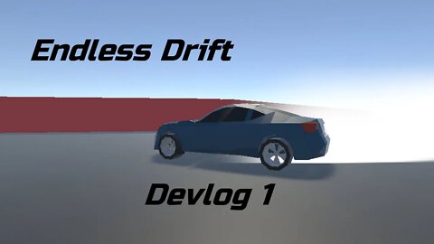 Endless Drift Devlog 1 | Building the prototype