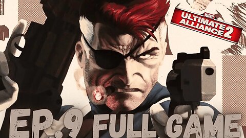 MARVEL: ULTIMATE ALLIANCE 2 (Pro) Gameplay Walkthrough EP.9- Fury FULL GAME