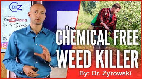 Toxic Household Product You Should Banish From Your Home: Non Toxic Weed Killer | Dr. Nick Z.