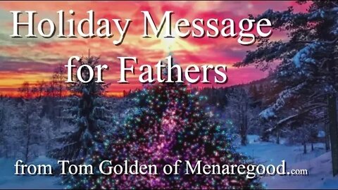Holiday Message to Fathers