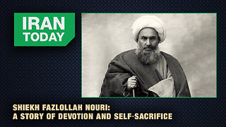 Iran Today: Sheikh Fazlollah Nouri: A Story Of Devotion And Self-sacrifice