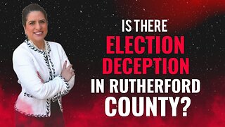 Is there ELECTION DECEPTION in Rutherford County?