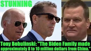 Tony Bobulinski: "The Biden Family made approximately 8 to 10 million dollars from China."