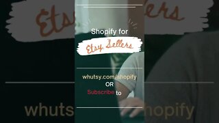 Shopify for Etsy Sellers #shorts Step-by-Step Tutorial Now on the YouTube Channel by Whutsy
