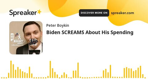 Biden SCREAMS About His Spending