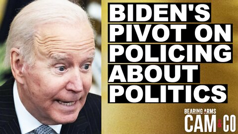Biden's pivot on policing about politics, not public safety