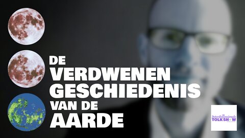 De Verdwenen Geschiedenis van de Aarde | De Interdimensionale Tolk Show #37