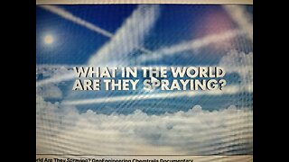 What in the World Are They Spraying? - GeoEngineering Documentary (G. Edward Griffin-2010)