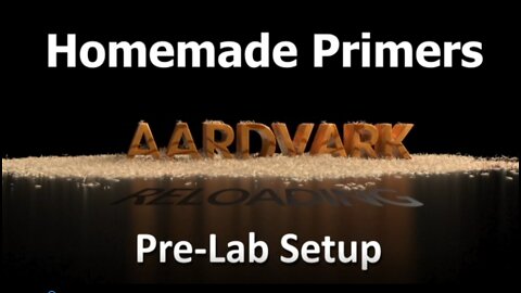 Homemade Primers: EPH 20 Pre-Lab Setup