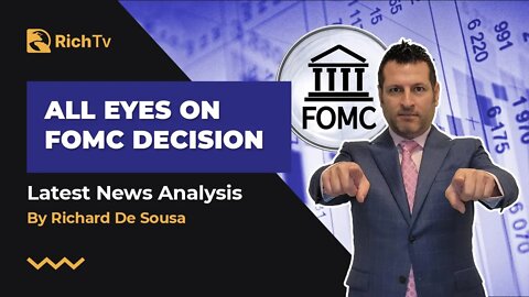All Eyes On FOMC Decision - RICH TV LIVE