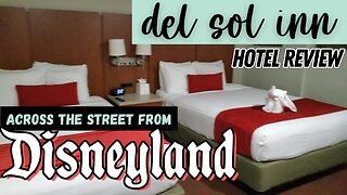 Del Sol Inn Anaheim Hotel Review | Near Disneyland | With Kids | MagicalDnA