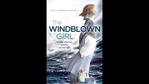 Patti Townley-Covert " The Windblown Girl" Part 1