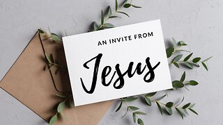 An Invite From Jesus