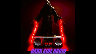 ⚡DARK SIDE RADIO⚡ Ep 46