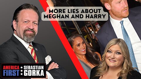 More lies about Meghan and Harry. Jennifer Horn with Sebastian Gorka on AMERICA First