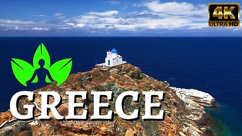 Greece - a MeditationScenery video / 4k video