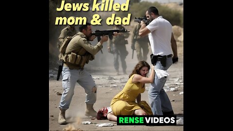 Jews killed mom ane dad
