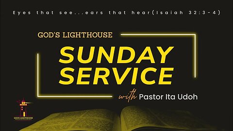 Sun. October 08, 2023 || Sunday Service || Ita Udoh || God's Lighthouse