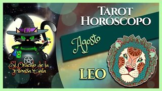 🌸LEO🌸agosto 2022🧙‍♂️ TAROT Predicción signos del HORÓSCOPO 😺