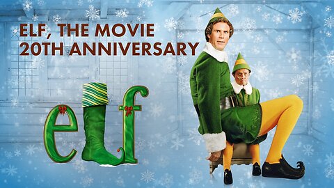 REPLAY: Elf, The Movie - 20th Anniversary | Uncut & Commercial Free | 12-22-2023
