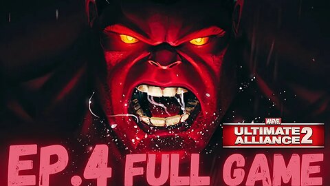 MARVEL: ULTIMATE ALLIANCE 2 (Pro) Gameplay Walkthrough EP.4- This Team FULL GAME