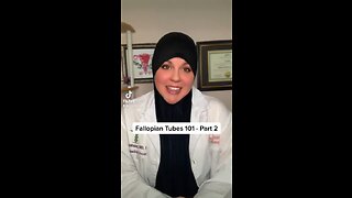 Fallopian Tubes 101 - Part 2