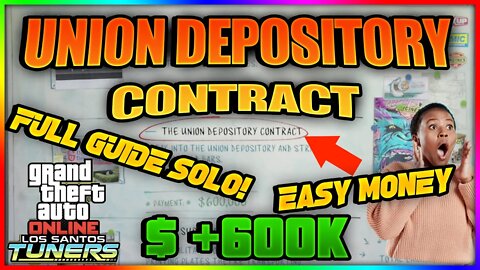 GTA 5 Online Union Depository Contract Fastest Solo Guide (2x $ & RP 600k)