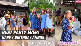 Best Party Ever! Happy Birthday Annie! | Keto Mom Vlog