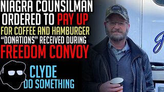 Councilman Ordered to Pay Up for Donations Received During Freedom Convoy