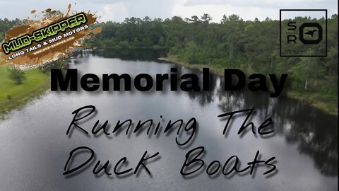 Happy Memorial Day -- Running The Duck Boats