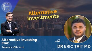 Alternative Investments with Dr Eric Tait