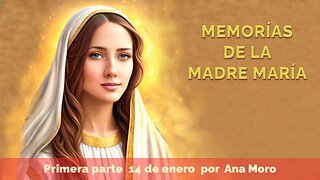 Memorias de la Madre María