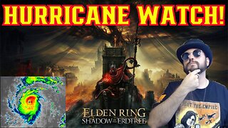 Hurricane WATCH! , I SUCK At This! Elden Ring: Shadow Of The Erdtree DLC Gaming W/ Common Nerd