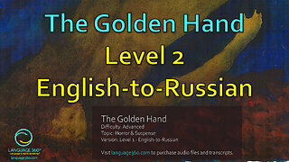 The Golden Hand: Level 2 - English-to-Russian