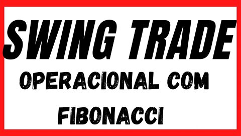 Swing Trade Estrategia De Fibonacci e Fimathe (Como Fazer Swing Trade)