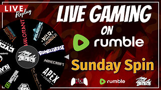 LIVE Replay: Spin The Wheel To See What Games We Play! Exclusively On Rumble!